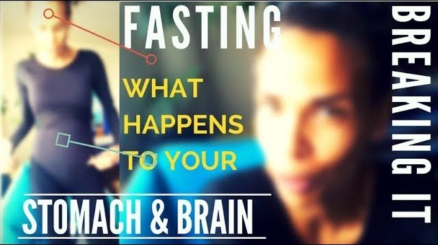 "Fasting: What Happens to Your Stomach & Brain — Breaking It"